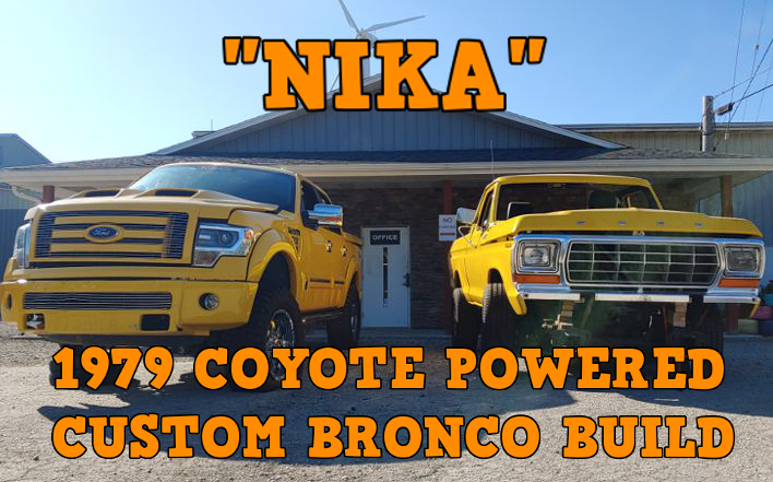 1979 Ford Bronco Custom Built Coyote Swap 
